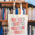 In My Sixth Grade Era Cute Groovy 6th Grade Back To School Canvas Tote Bag