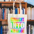 Straight Into 4th Grade Fourth Grade Back To School Canvas Tote Bag