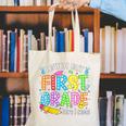 Watch Out First Grade Here I Come Back To School 1st Grade Canvas Tote Bag