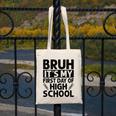Bruh It's My First Day Of High School Back To School Canvas Tote Bag