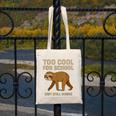 Too Cool For School Sloth Back To School Boys Joke Canvas Tote Bag