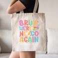 Back To School First Day Of School Bruh Here We Go Again Bro Canvas Tote Bag