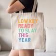 Gen Z Alpha Back To School Low Key Ready To Slay This Year Canvas Tote Bag Gen Z Alpha Back To School Low Key Ready To Slay This Year Canvas Tote Bag