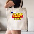 Senior 2025 Story Class Of 2025 Back To School 2025 Grad 25 Canvas Tote Bag