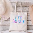 6th Grade Team Tie Dye Back To School First Day Of School Canvas Tote Bag