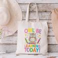 Back To School First Day Of School Owl Be Learning Today Canvas Tote Bag Back To School First Day Of School Owl Be Learning Today Canvas Tote Bag