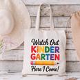 Back To School Watch Out Kindergarten Here I Come Kids Canvas Tote Bag