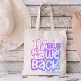 Bruh We Back 4th Graders Back To School Fourth Grade Kids Canvas Tote Bag