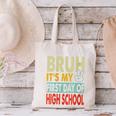 Bruh Its My First Day Of High School Back To School Boy Kid Canvas Tote Bag Bruh Its My First Day Of High School Back To School Boy Kid Canvas Tote Bag