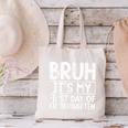 Bruh Its My First Day Of Kindergarten Back To School Boy Kid Canvas Tote Bag Bruh Its My First Day Of Kindergarten Back To School Boy Kid Canvas Tote Bag