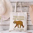 Too Cool For School Sloth Back To School Boys Joke Canvas Tote Bag
