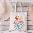 Is It June Yet Back To School Student Groovy Kids Premium Tri-Blend Canvas Tote Bag Is It June Yet Back To School Student Groovy Kids Premium Tri-Blend Canvas Tote Bag