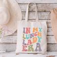 In My Lunch Lady Era Happy First Day Back To School Canvas Tote Bag
