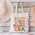 In My Vice Principal Era Groovy Back To School VicePrincipal Canvas Tote Bag In My Vice Principal Era Groovy Back To School VicePrincipal Canvas Tote Bag