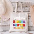Watch Out Kindergarten Here I Come Back To School Canvas Tote Bag Watch Out Kindergarten Here I Come Back To School Canvas Tote Bag