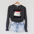 Book Reading Books Librarian Read More Books Raglan Sleeve Sweatshirt Dark Grey Heather