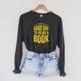 Reading Teacher Bookworm Its A Good Day To Read A Book Raglan Sleeve Sweatshirt Dark Grey Heather