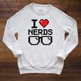 I Love Nerds For Science Or Book Lovers And Knowledge Geeks Raglan Sleeve Sweatshirt Heather Mustard
