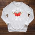 Not Now Im Reading Book Raglan Sleeve Sweatshirt Heather Mustard