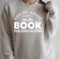 Ask Me About My Book Published Author Author Raglan Sleeve Sweatshirt Heather Forest