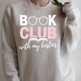 Book Club With My Besties Reading Lover Friends Read Raglan Sleeve Sweatshirt Heather Forest