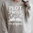 Book Reader Bookworm Plot Twist I'm Pregnant Raglan Sleeve Sweatshirt Heather Forest