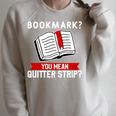 Bookmark Reading Quote For A Reader Book Lover Raglan Sleeve Sweatshirt Heather Forest