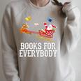 Books For Everybody Santa Christmas Book Lovers Book Readers Raglan Sleeve Sweatshirt Heather Forest