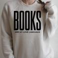 Books Are My Love Language Reading Writer Book Lover Raglan Sleeve Sweatshirt Heather Forest Books Are My Love Language Reading Writer Book Lover Raglan Sleeve Sweatshirt Heather Forest
