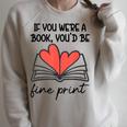 Books Are My Valentine If You Were a Book Youd Be Fine Print Raglan Sleeve Sweatshirt Heather Forest Books Are My Valentine If You Were a Book Youd Be Fine Print Raglan Sleeve Sweatshirt Heather Forest