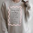 Buy Me Books And Tell Me I'm Pretty Book Lover Tee Premium Tri-Blend Raglan Sleeve Sweatshirt Heather Forest Buy Me Books And Tell Me I'm Pretty Book Lover Tee Premium Tri-Blend Raglan Sleeve Sweatshirt Heather Forest