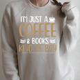 Coffee Lover Saying Book Reading Club Librarian Raglan Sleeve Sweatshirt Heather Forest