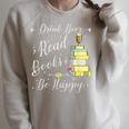 Drink Beer Read Books Be Happy Book For Readers Raglan Sleeve Sweatshirt Heather Forest