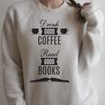 Drink Good Coffee Read Good Books Daily Ritual Raglan Sleeve Sweatshirt Heather Forest