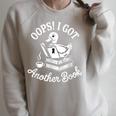 Duck Reader Oops I Got Another Book Raglan Sleeve Sweatshirt Heather Forest Duck Reader Oops I Got Another Book Raglan Sleeve Sweatshirt Heather Forest
