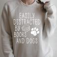 Easily Distracted By Books And Dogs Geek Animal Lover Raglan Sleeve Sweatshirt Heather Forest Easily Distracted By Books And Dogs Geek Animal Lover Raglan Sleeve Sweatshirt Heather Forest