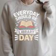 Everyday Should Be Library Day Book Fun Raglan Sleeve Sweatshirt Heather Forest Everyday Should Be Library Day Book Fun Raglan Sleeve Sweatshirt Heather Forest