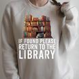 If Found Please Return To The Library Bookish Book Lover Raglan Sleeve Sweatshirt Heather Forest