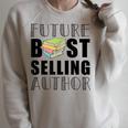 Future Best Selling Author Book Worm Writer Raglan Sleeve Sweatshirt Heather Forest