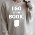 I GO BY THE BOOK Raglan Sleeve Sweatshirt Heather Forest