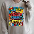 Your Health Comes First Pop Art Comic Book Halftone Retro Raglan Sleeve Sweatshirt Heather Forest
