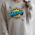 Hope Is My Superpower Comic Book Style Raglan Sleeve Sweatshirt Heather Forest Hope Is My Superpower Comic Book Style Raglan Sleeve Sweatshirt Heather Forest