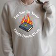I'm Not In Your Little Book Club Anti Religion Meme Raglan Sleeve Sweatshirt Heather Forest