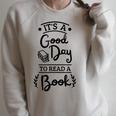 It’s A Good Day To Read A Book Reading For Book Lover Raglan Sleeve Sweatshirt Heather Forest