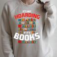 Its Not Hoarding If Its Books Raglan Sleeve Sweatshirt Heather Forest Its Not Hoarding If Its Books Raglan Sleeve Sweatshirt Heather Forest