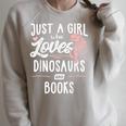 Just A Girl Who Loves Dinosaurs And Books Dinosaur Raglan Sleeve Sweatshirt Heather Forest