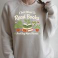 I Just Want To Read Books And Buy More Plants Raglan Sleeve Sweatshirt Heather Forest