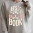 Let's Do This By The Book Raglan Sleeve Sweatshirt Heather Forest Let's Do This By The Book Raglan Sleeve Sweatshirt Heather Forest