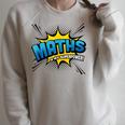 Maths Is My Superpower Comic Book Style Raglan Sleeve Sweatshirt Heather Forest Maths Is My Superpower Comic Book Style Raglan Sleeve Sweatshirt Heather Forest