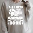 All i Need Is My Azawakh And a Good Book Raglan Sleeve Sweatshirt Heather Forest